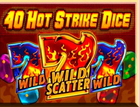40 Hot Strike Dice