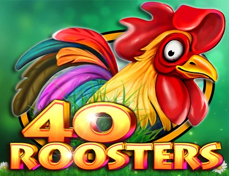 40 Roosters