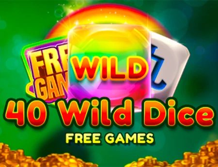 40 Wild Dice