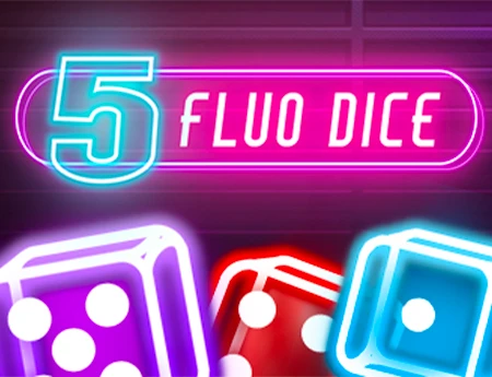 5 Fluo Dice