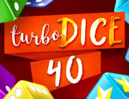 Turbo Dice 40