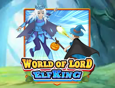 World Of Lord Elf King